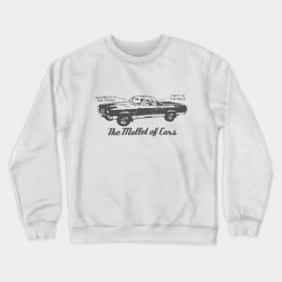 The Mullet of Cars Crewneck Sweatshirt